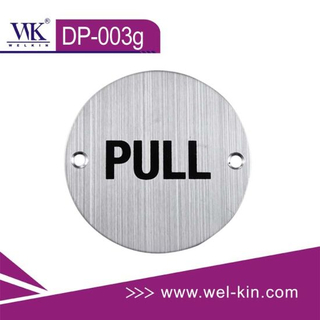 Puerta de madera de acero inoxidable Push &amp; Pull Sign Plate (DP-003G)