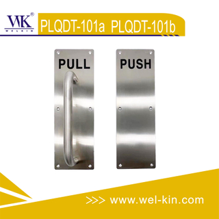 Empuje y tire de la manija de la puerta en la placa (PLQDT-101a)(PLQDT-101b)